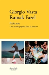 Palerme : une autobiographie dans la lumière - Giorgio Vasta