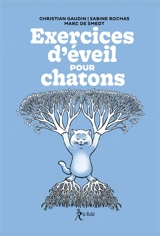 Exercices d'éveil pour chatons - Christian Gaudin