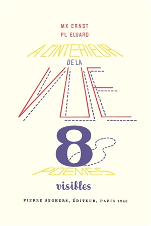 A l'intérieur de la vue : 8 poèmes visibles - Paul Eluard