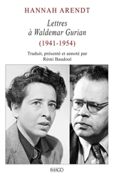 Lettres à Waldemar Gurian (1941-1954) - Hannah Arendt