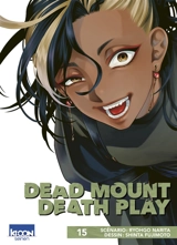 Dead mount death play. Vol. 15 - Ryohgo Narita