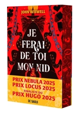 Je ferai de toi mon nid - John Wiswell