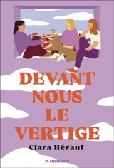 Devant nous le vertige - Clara Héraut