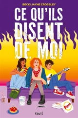 Ce qu'ils disent de moi - Becki Jayne Crossley