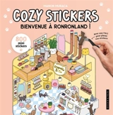 Bienvenue à Ronronland ! : 800 mini stickers : cozy stickers - Manon Muraca