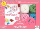 Coffret je découvre les pompons !! : 6 tutoriels en pas à pas photos ! - Léa Louvet
