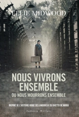 Nous vivrons ensemble - Ellie Midwood