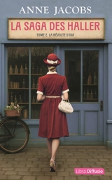 La saga des Haller. Vol. 2. La révolte d'Ida - Anne Jacobs