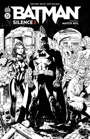 Batman Silence 2. Vol. 6 - Jeph Loeb