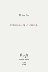 L'obsession de la laideur - Myriam Vien