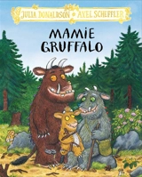 Mamie Gruffalo - Julia Donaldson