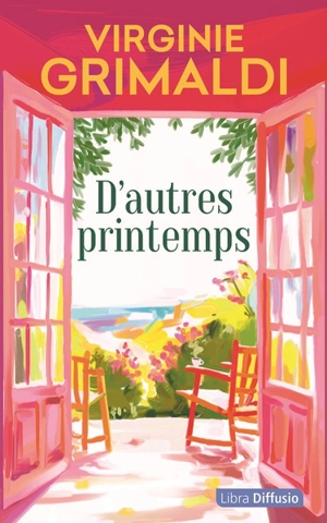 D'autres printemps - Virginie Grimaldi