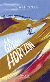 Le grand horizon - Lola Nicolle
