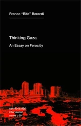 Thinking Gaza - Franco Berardi