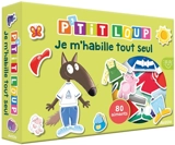 P'tit Loup : Je m'habille tout seul - Orianne Lallemand