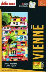 Vienne : spécial week-end et court séjour : 2027-2028 - Dominique Auzias