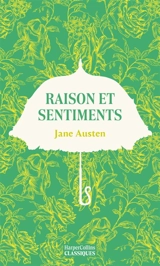 Raison et sentiments - Jane Austen