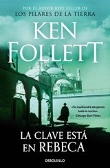 La clave esta en Rebeca - Ken Follett