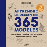 Apprendre le dessin en 365 modèles : une méthode complète pour apprendre et pratiquer tous les jours - Lise Herzog