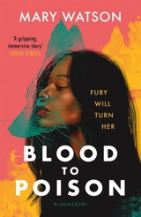 Blood to Poison - Mary Ann Watson