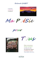 MA POESIE POUR TOUS - GABET, Roland