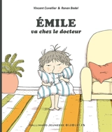 Emile. Vol. 33. Emile va chez le docteur - Vincent Cuvellier
