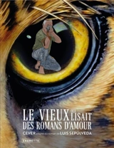 Le vieux qui lisait des romans d'amour - Cever