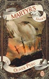 Martyrs. Vol. 3 - Olivier Peru