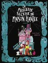 La meilleure recette de maison hantée - Chloé Millet