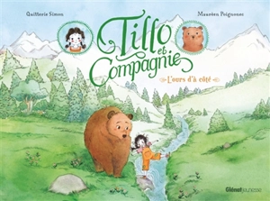 Tillo et compagnie. L'ours d'à côté - Quitterie Simon