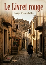 Le Livret rouge : L'ironie de l'identité dans une Sicile oppressante - Luigi Pirandello
