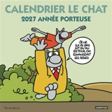 Calendrier Le Chat 2027 : année porteuse - Philippe Geluck
