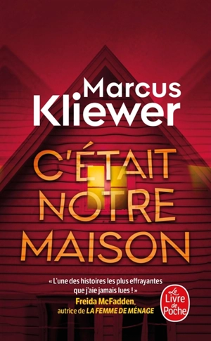 C'était notre maison - Marcus Kliewer
