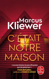 C'était notre maison - Marcus Kliewer