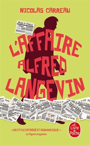 L'affaire Alfred Langevin - Nicolas Carreau