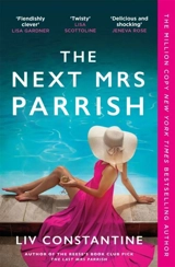 The Next Mrs Parrish - Liv Constantine