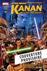 Star Wars : Kanan. Vol. 1. Le dernier Padawan - Greg Weisman