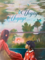 Voyage, voyage... - Thierry Lenain