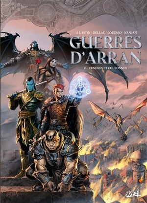 Guerres d'Arran. Vol. 8. Cendres et couronnes - Jean-Luc Istin