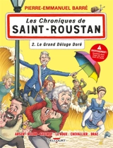 Les chroniques de Saint-Roustan. Vol. 2. Le grand déluge doré - Pierre-Emmanuel Barré