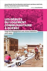 Les débuts du logement communautaire à Québec : Vingt ans d’engagement avec Action-Habitation (1975-1995)