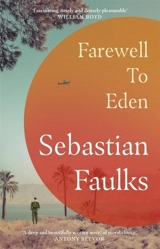 Farewell to Eden - Sebastian Faulks