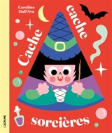 Cache-cache sorcières - Caroline Dall'Ava
