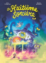 La huitième sorcière - Alice Turquois