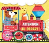 Attention au départ ! - Katerina Gorelik