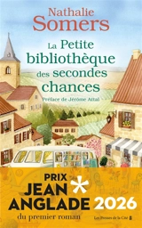 La petite bibliothèque des secondes chances - Nathalie Somers