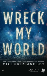 Wreck the world - ASHLEY, VICTORIA