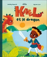Kaël et le dragon - Hashley Auguste