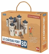 Le château fort 3D : le symbole du Moyen Age : livre et maquette - Irena Trevisan
