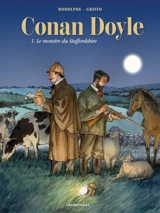 Conan Doyle. Vol. 1. Le monstre du Staffordshire - Rodolphe